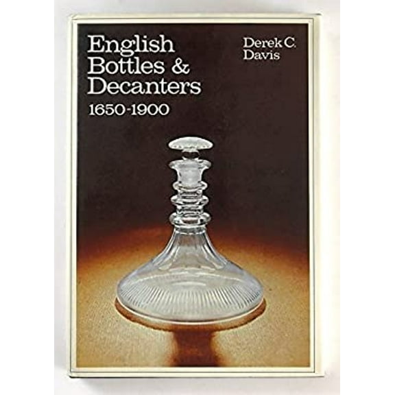 Pre-Owned English bottles and decanters, 1650-1900 (Letts all-colour collectors guides) (Hardcover) 0850970490 9780850970494