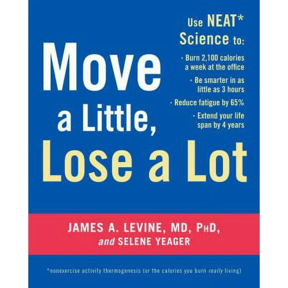 Pre-Owned Move a Little, Lose a Lot (Paperback) 0307408558 9780307408556
