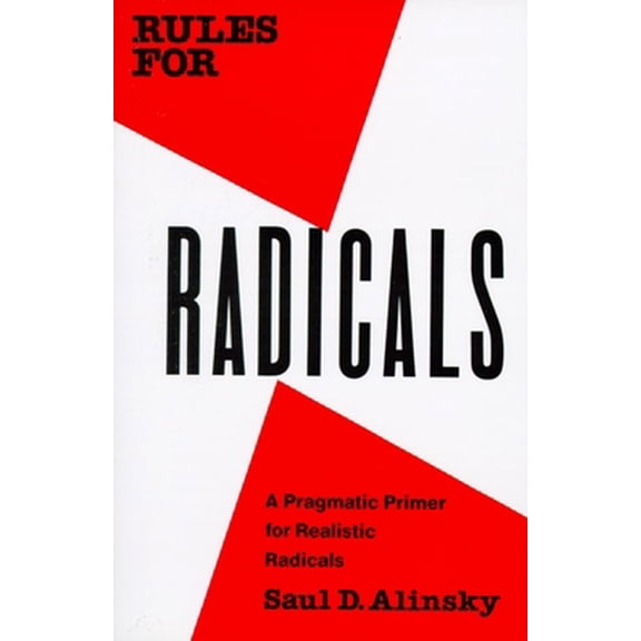 Pre-Owned Rules for Radicals: A Pragmatic Primer for Realistic Radicals (Paperback) 0679721134 9780679721130
