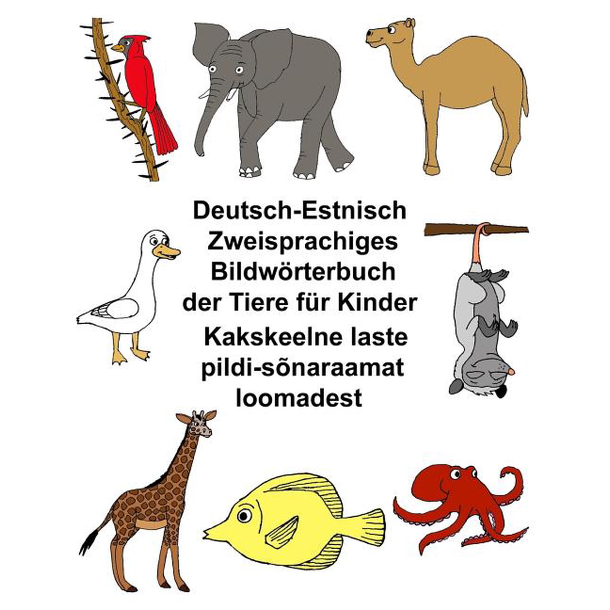 Freebilingualbooks.com: Deutsch-Estnisch Zweisprachiges Bildwörterbuch der Tiere für Kinder (Paperback)