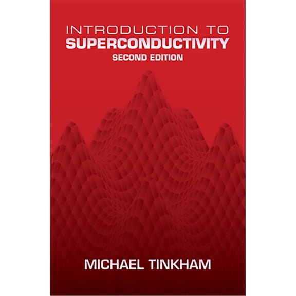 Dover Books on Physics Introduction to Superconductivity, (Paperback)