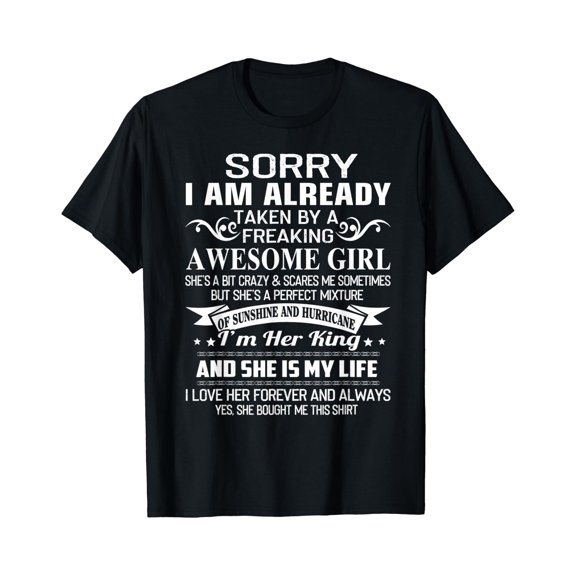 Sorry I Am Already Taken By Freaking Awesome Girl Gifts T-Shirt