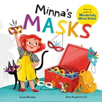 Minna's Masks (Wonderfully Wired Stories), (Hardcover)