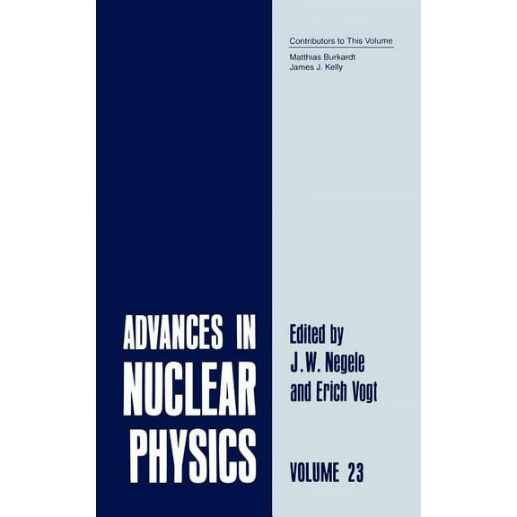 Springer Proceedings in Physics Advances in Nuclear Physics: Volume 23, Book 23, (Hardcover)