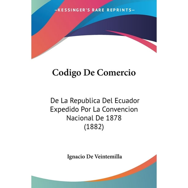 Codigo De Comercio De La Republica Del Ecuador Expedido Por La