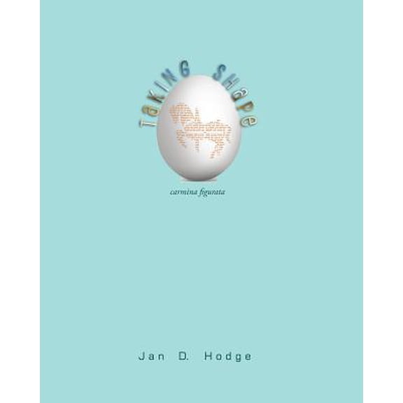 Pre-Owned Taking Shape - carmina figurata (Paperback) 192740956X 9781927409565