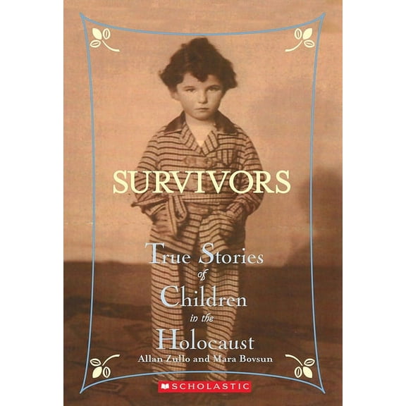 Survivors: True Stories of Children in the Holocaust, (Paperback)