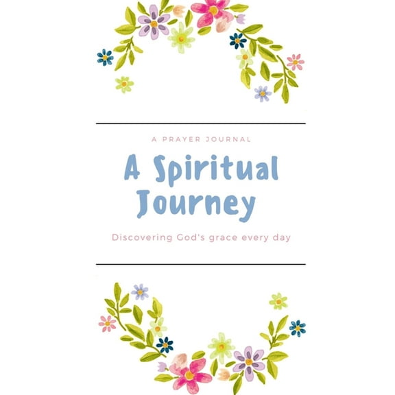 A Spiritual Journey Journal, (Paperback)