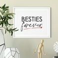 thumbnail image 2 of Designs ByLITA Besties Forever 8 x 10 UNFRAMED Print Novelty Decor Wall Art, 2 of 3