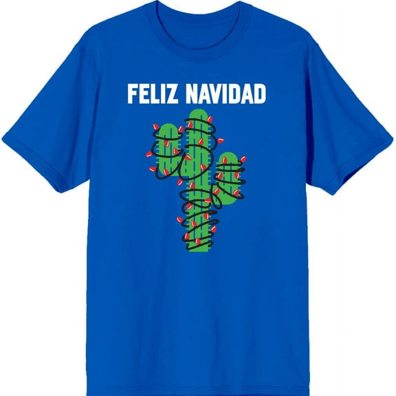 Feliz Navidad Christmas Cactus Adult Royal Blue Crew Neck Short Sleeve Tee-3XL