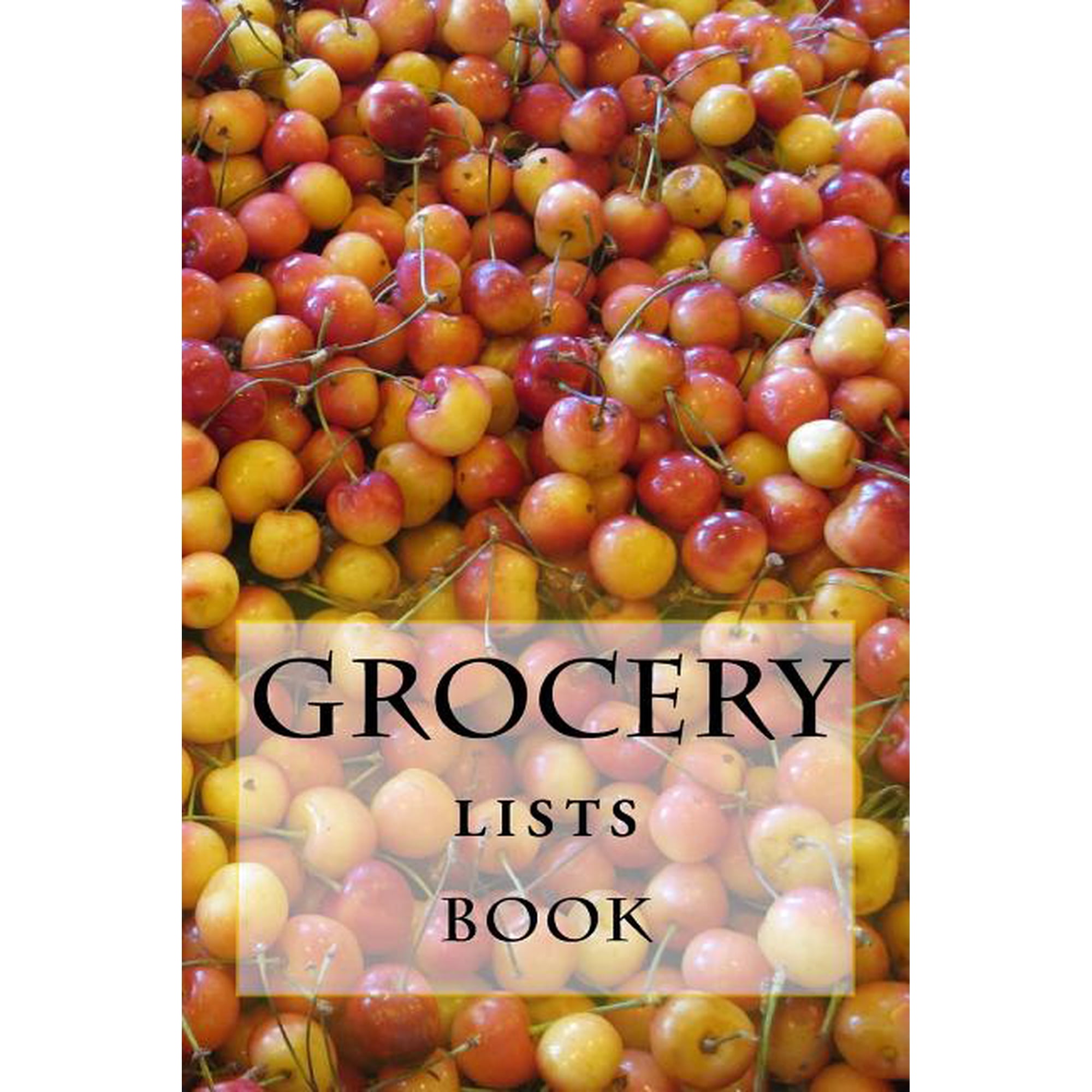 Grocery Lists Book: Stay Organized (11 Items or Less)