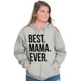 thumbnail image 5 of Best Mama Ever Mom Mommy Mothers Day Zip Hoodie Sweatshirt Women Brisco Brands S, 5 of 6