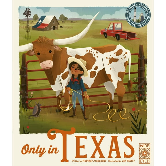 Americana Only in Texas: Weird and Wonderful Facts about the Lone Star State, Book 2, (Hardcover)