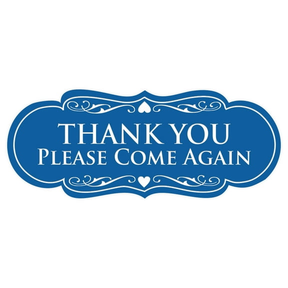 Designer THANK YOU Please Come Again Sign - Blue - Medium 2.75 x 7"