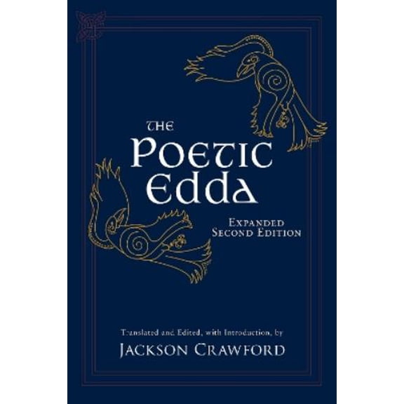 Jackson Crawford The Poetic Edda: Expanded Second Edition (Paperback)