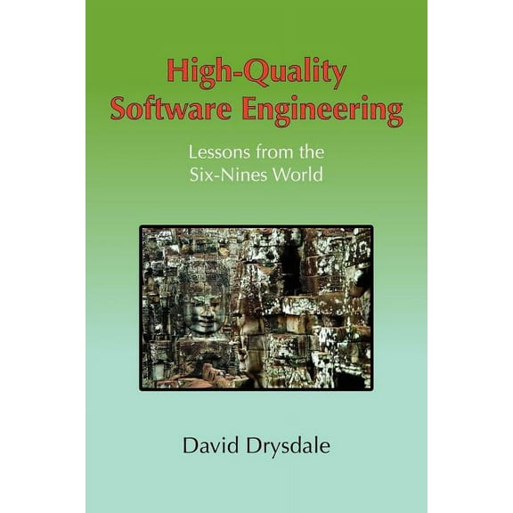 High-Quality Software Engineering (Paperback) by David Drysdale