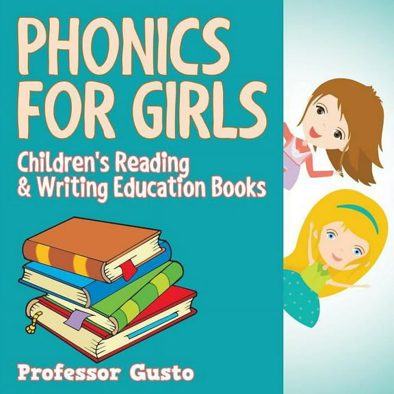 Phonics for Girls: Children's Reading & Writing Education Books (Paperback)