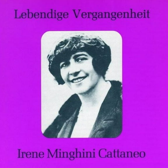Irene Cattaneo-Minghini - Arias - Classical - CD