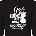 thumbnail image 4 of Inktastic Hunting Girls Hunt Too Only Prettier with Doe and Arrow Long Sleeve T-Shirt, 4 of 5