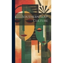 Southern Slav Culture (Hardcover)