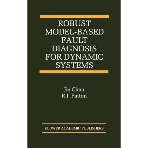 Pre-Owned The International Asian Studies in Compu Robust Model-Based Fault Diagnosis for Dynamic Systems, Book 3, (Hardcover)