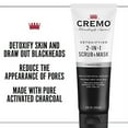 thumbnail image 5 of Cremo Charcoal 2in1 Face Scrub and Mask, 4oz, 5 of 8