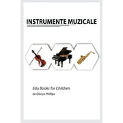 Edu Books for Children: Instrumnete Muzicale (Paperback)