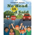 thumbnail image 1 of No Head Fred Said: Stay Safe, 1 of 2