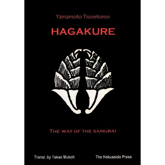 The Hagakure - The Way of the Samurai, (Paperback)