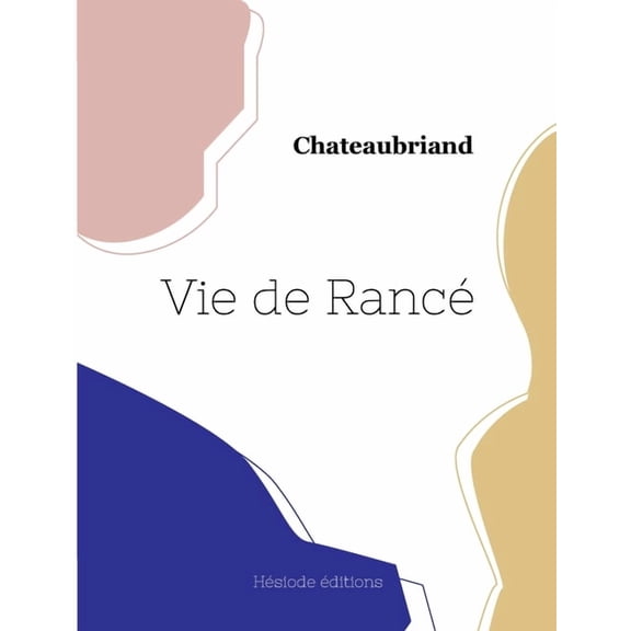Vie de Rancé (Paperback)