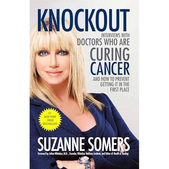 Pre-Owned Knockout: Interviews with Doctors Who Are Curing Cancer--And How to Prevent Getting It in the First Place (Paperback) 0307587592 9780307587596