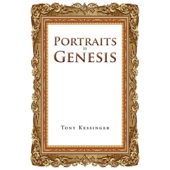 Portraits in Genesis: From Their Point of View, (Paperback)