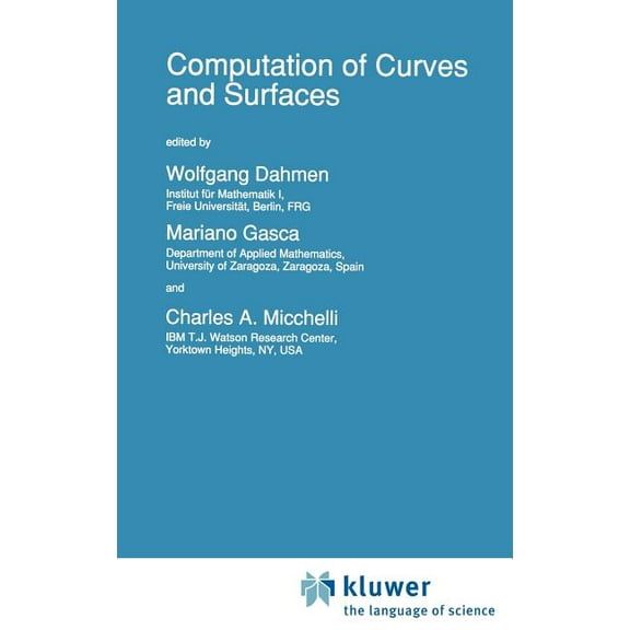 NATO Science Series C: Computation of Curves and Surfaces, Book 307, (Hardcover)