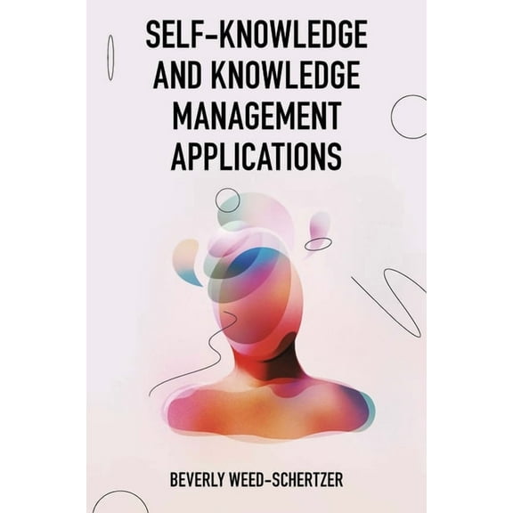 Self-Knowledge and Knowledge Management Applications, (Hardcover)