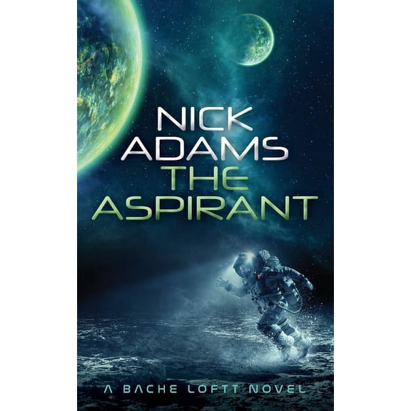 Bache Loftt The Aspirant, Book 1, (Paperback)