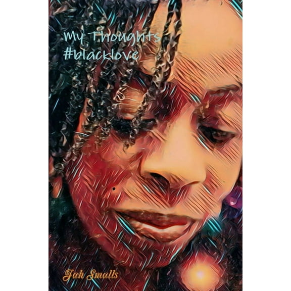 My Thoughts #BlackLove, (Paperback)