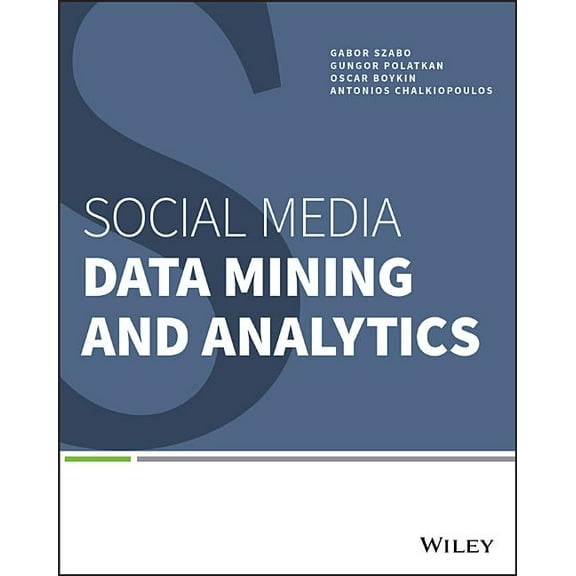 Social Media Data Mining and Analytics, (Paperback)