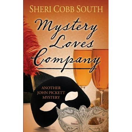 Mystery Loves Company : Another John Pickett