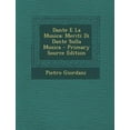 thumbnail image 1 of Dante E La Musica : Meriti Di Dante Sulla Musica - Primary Source Edition (Paperback), 1 of 1