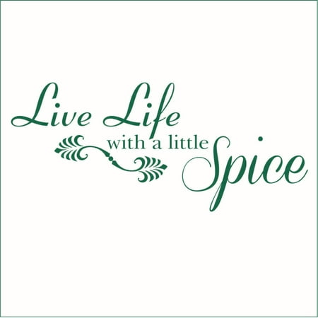 Live Life With a Little Spice Vinyl Quote - Large - Forest Green