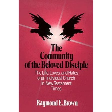 The Community of the Beloved Disciple (Paperback)