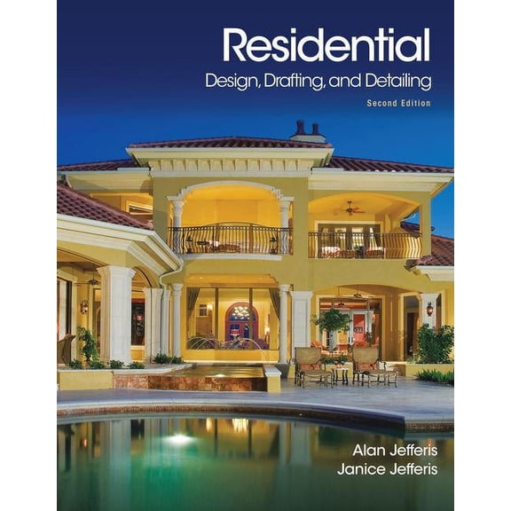 Residential Design, Drafting, and Detailing, (Hardcover)