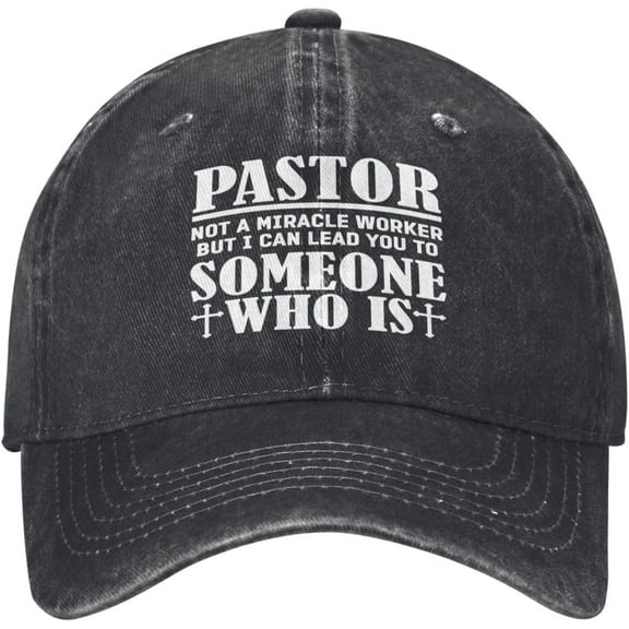 Pastor Not A Miracles Worker I Can Lead You to Someone Hats Funny Dad Hat Adjustable Vintage for Men Women Baseball Cap Black