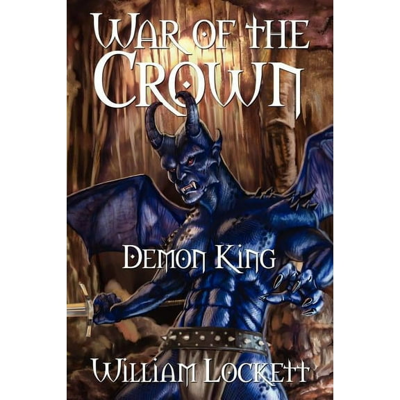 War of the Crown: Demon King (Paperback)