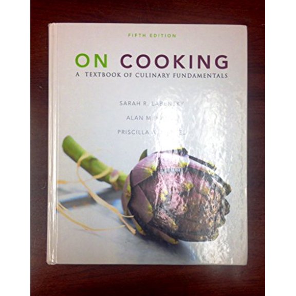 Pre-Owned On Cooking: A Textbook of Culinary Fundamentals (Hardcover) 013715576X 9780137155767