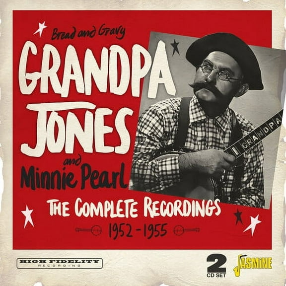 Grandpa Jones - Bread & Gravy: The Complete Recordings 1952-1955 - Music & Performance - CD