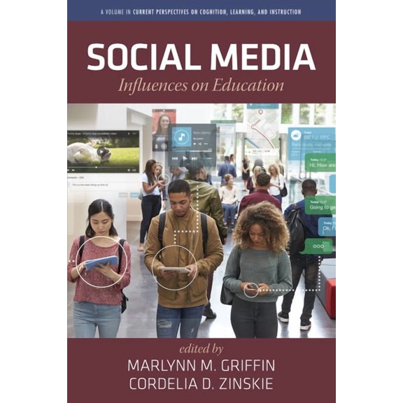 Current Perspectives on Cognition, Learn Social Media: Influences on Education, (Hardcover)