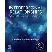 Interpersonal Relationships: Professional Communication Skills for Nurses, (Paperback)