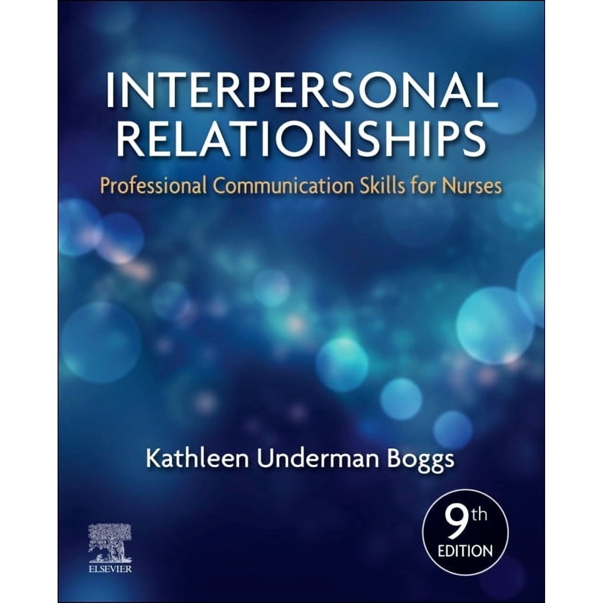 Interpersonal Relationships: Professional Communication Skills for Nurses, (Paperback)