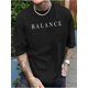 thumbnail image 1 of Balanced Letter Print Men'S T-shirt, Casual Short Sleeve Crew Neck Polyester Tops with Slight Stretch, Summer Fashionable Versatile T-shirt for Adult Tee For Adult, Men, Women, Teen, Teenager, Adol, 1 of 5
